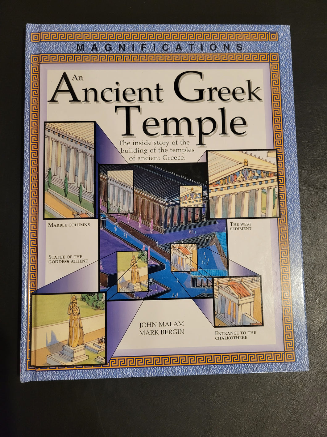An Ancient Greek Temple (Magnifications) by John Malam