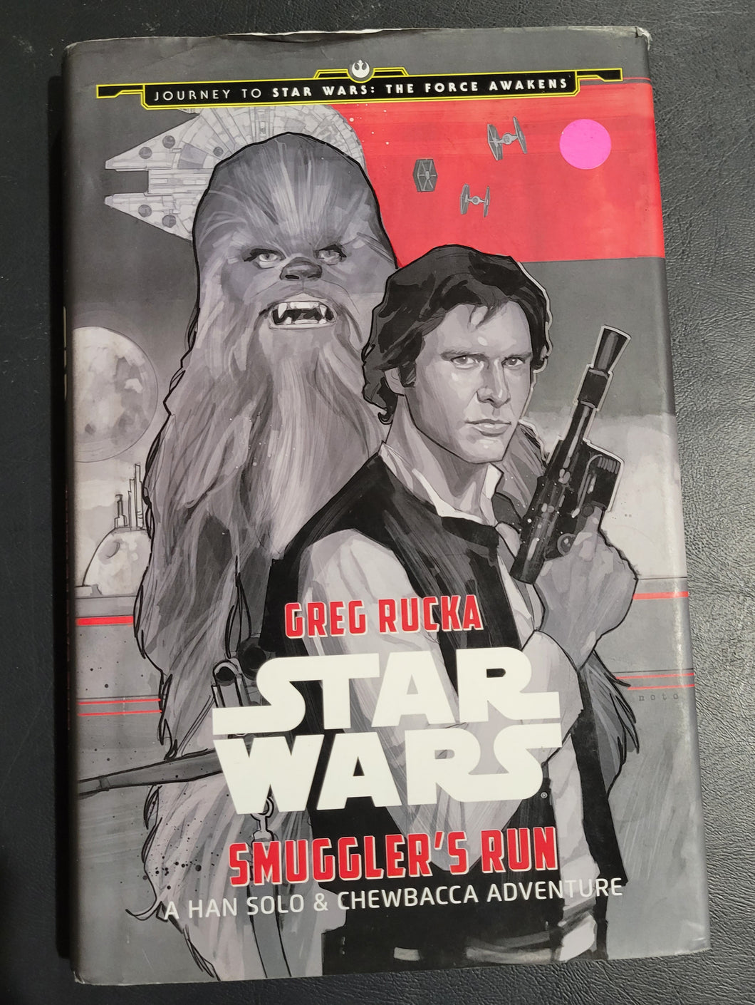 Star Wars: The Force Awakens Smuggler's Run: A Han Solo Adventure (Hardcover)