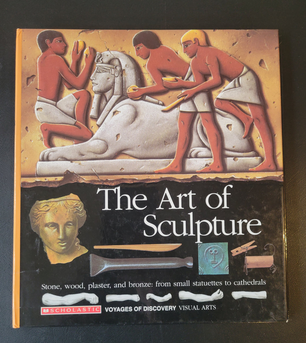Scholastic The Art Of Sculpture Picture Book