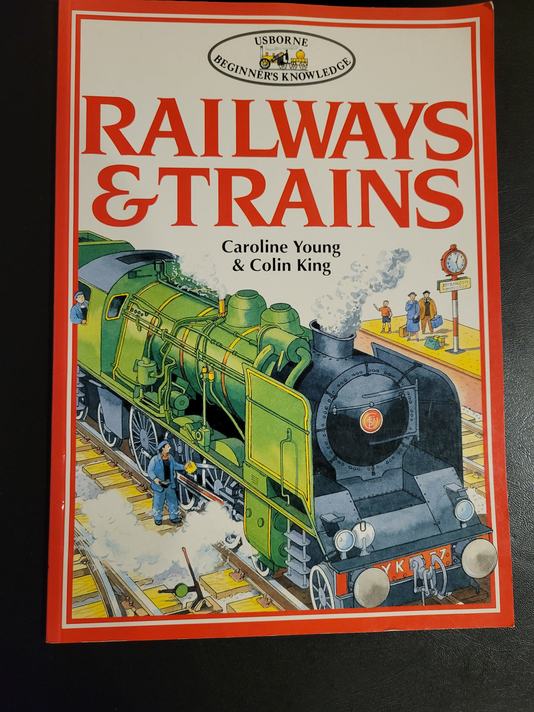 Railways and Trains (Usborne Beginners Knowledge)