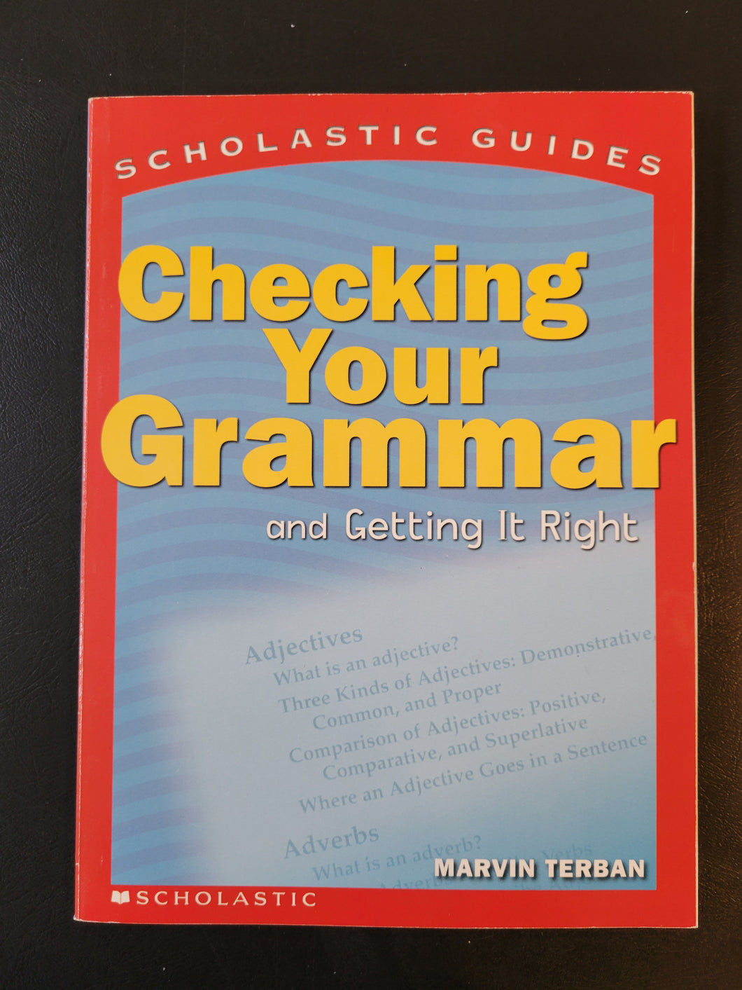 Checking Your Grammar and Getting it Right