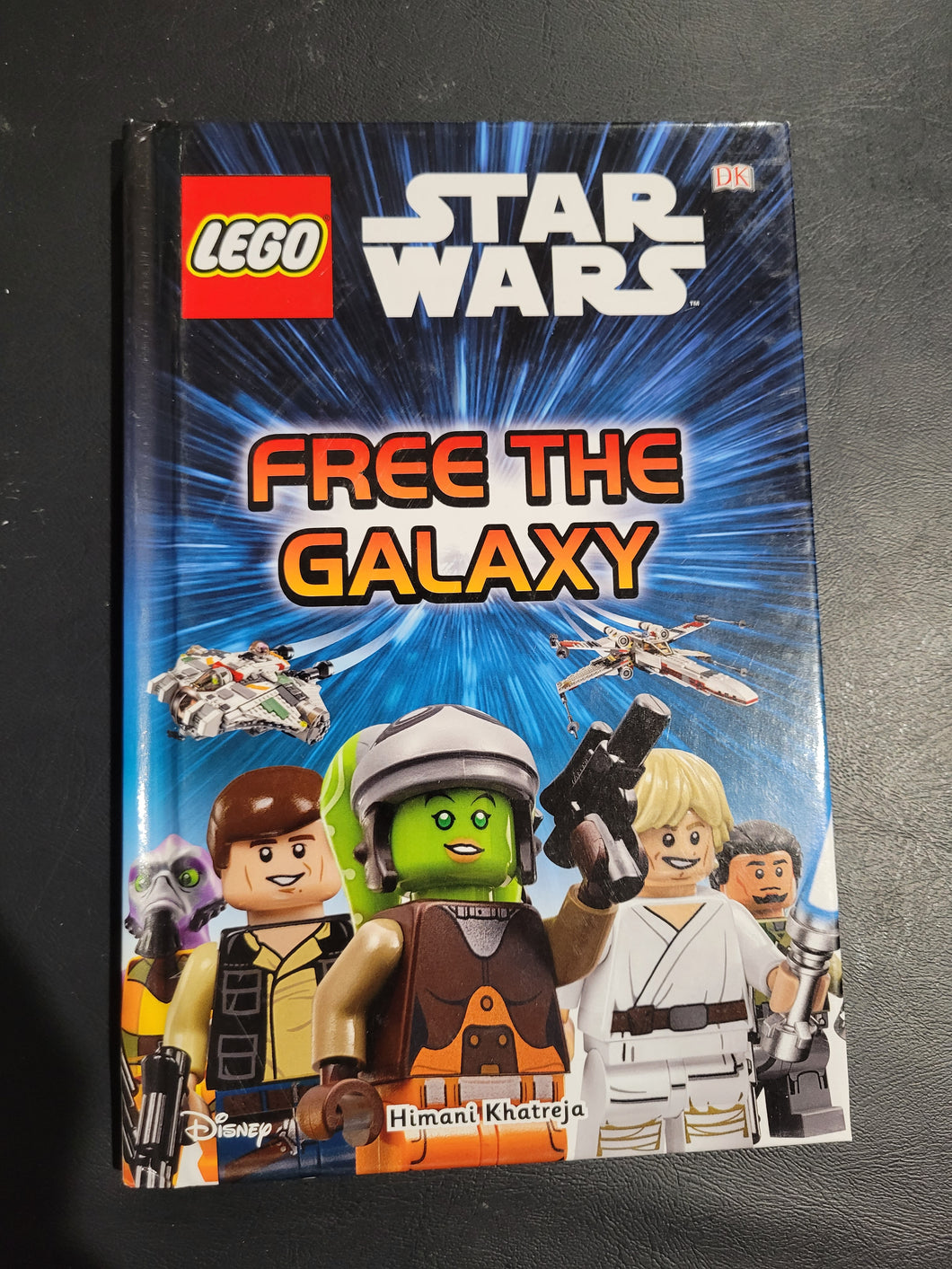 Lego Star Wars Free the Galaxy (Hardcover)