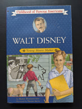 Load image into Gallery viewer, Walt Disney: Young Movie Maker (Childhood of Famous Americans) by Marie Hammontree
