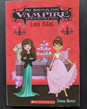 Load image into Gallery viewer, Love Bites (My Sister the Vampire #6) by Sienna Mercer
