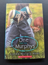 Load image into Gallery viewer, One for the Murphys by Lynda Mullaly Hunt
