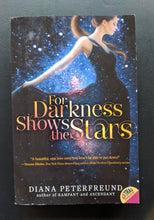 Load image into Gallery viewer, For Darkness Shows the Stars by  Diana Peterfreund
